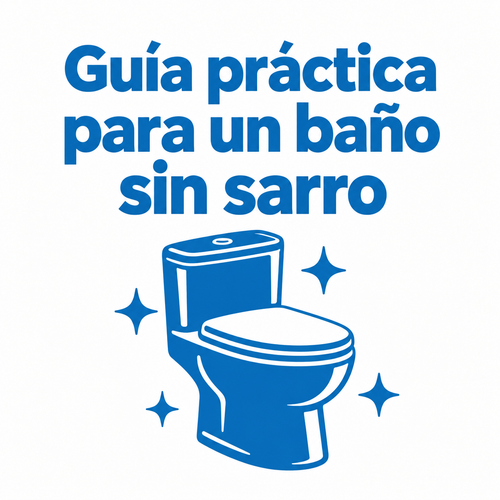 Guía práctica para un baño sin sarro